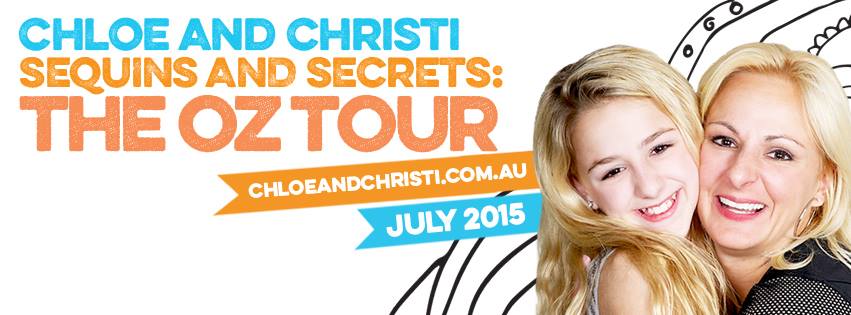 Christi and Chloe Lukasiak Sequins and Secrets Aus Tour