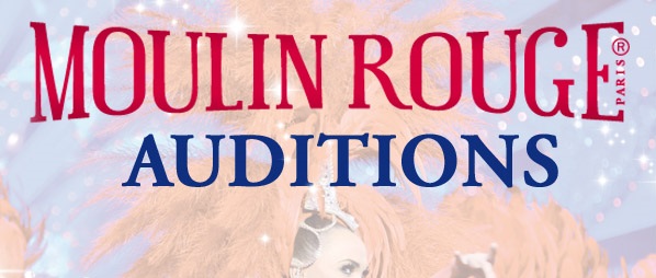 Moulin Rouge Auditions