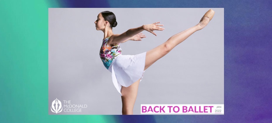 The McDonald College's Back to Ballet.
